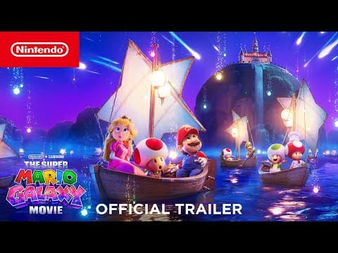 Super Mario Galaxy Movie Official Trailer