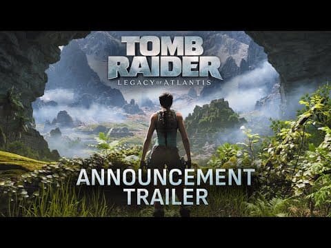 Tomb Raider: Legacy of Atlantis Announcement Trailer